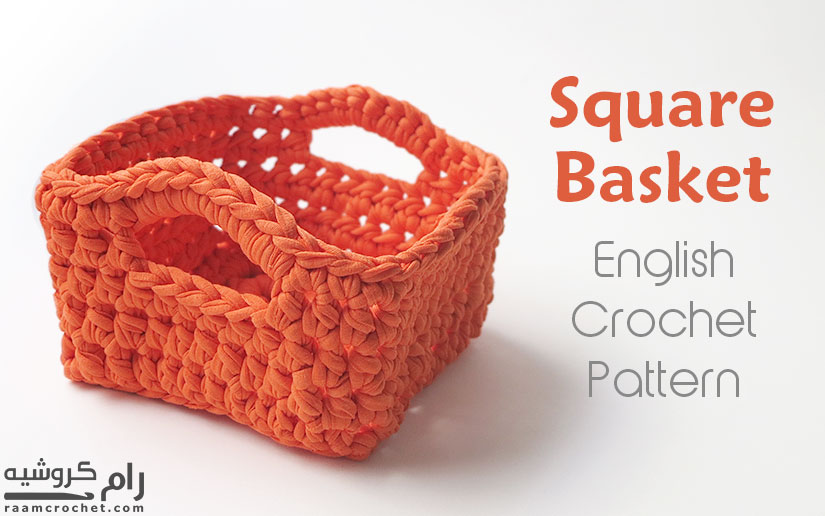 Crochet square basket with handles - Raam crochet