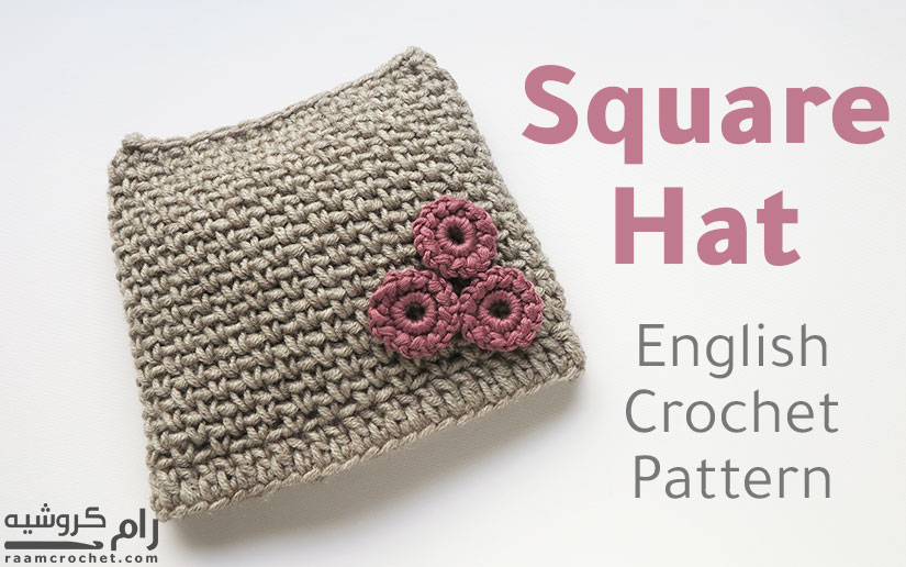 Crochet Square Hat - Raam Crochet