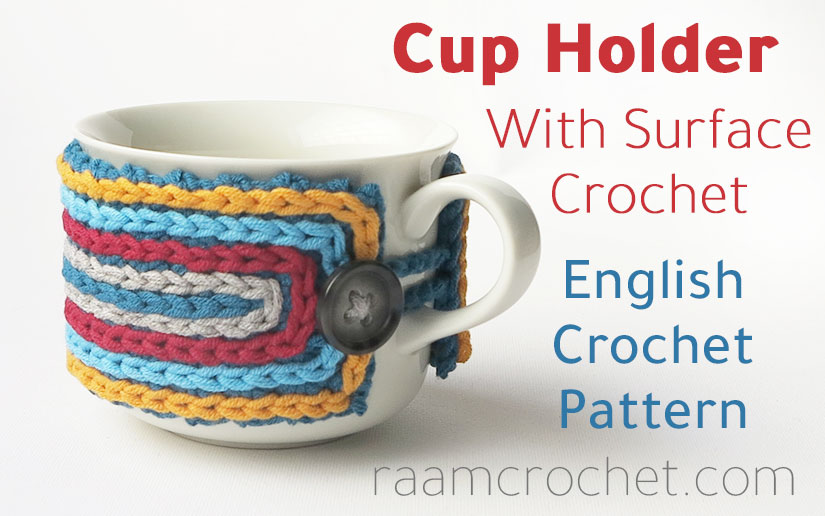 Crochet Cup Holder with Surface Crochet - Raam Crochet