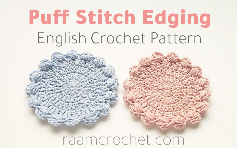 Crochet Puff Stitch Edging - Raam Crochet