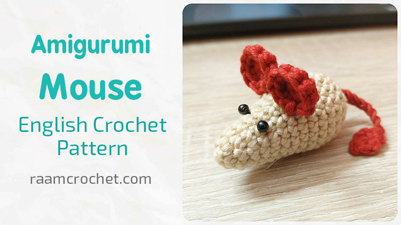 Crochet Amigurumi Mouse - Raam Crochet