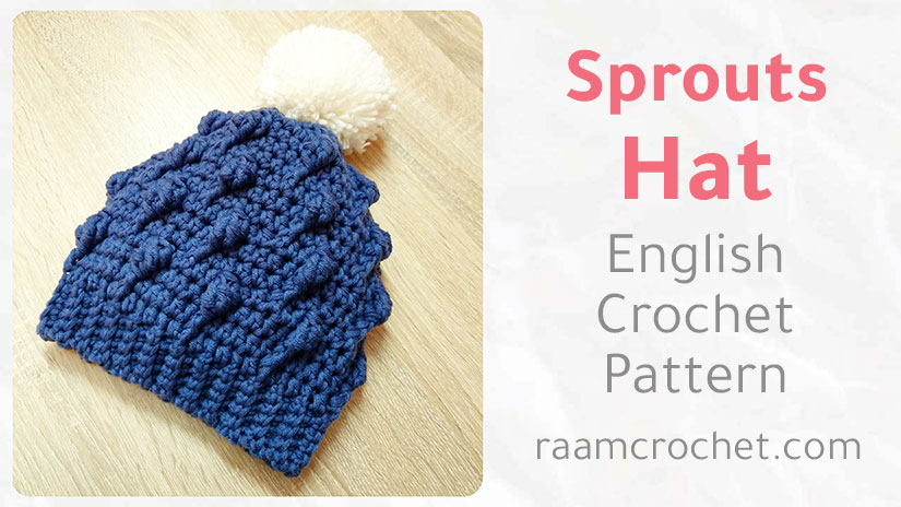 Crochet Sprouts Stitch Hat - Raam Crochet