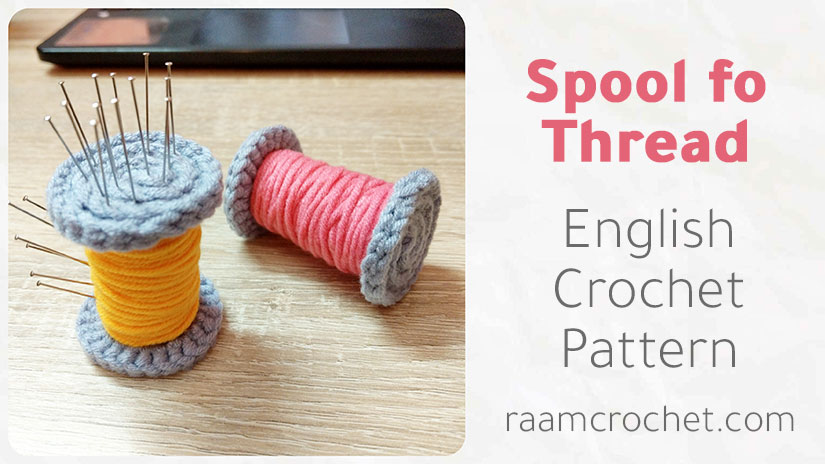 Crochet Amigurumi Spool of Thread - Raam Crochet