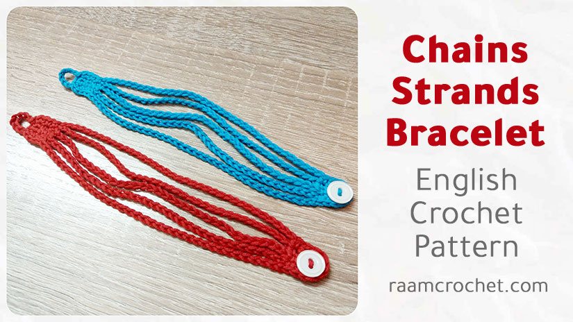Crochet Chains Strands Bracelet - Raam Crochet